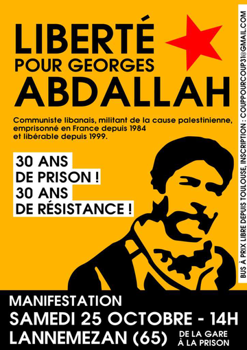 Le 25 octobre, tous à Lannemezan pour la libération de Georges Abdallah !