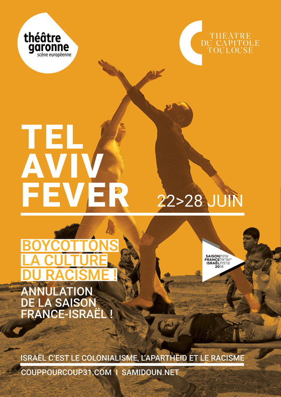 Affiches du spectacle Tel-Aviv Fever qui rappellent la réalité de l'apartheid israélien !